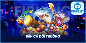 avt bắn cá đổi thưởng 8S