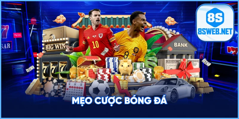 Mẹo Cược Bóng Đá